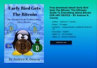 Free download ebook Early Bird Gets The Bitcoin: The Ultimate Guide To Everything About Bitcoin FOR ANY DEVICE - BY Andrew K. Courey
