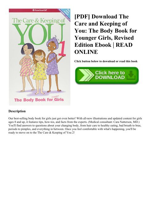 [PDF] Download The Care and Keeping of You The Body Book for Younger Girls  Revised Edition Ebook  READ ONLINE
