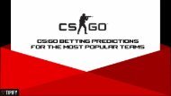 CSGO Betting Predictions For The Most Popular Teams