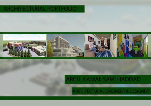 Arch. Kamal Sami Haddad Portfolio