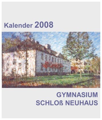 Kunstkalender 2008 - Gymnasium Schloß Neuhaus