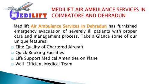 Inexpensive Medilift Air Ambulance Services in Coimbatore and Dehradun