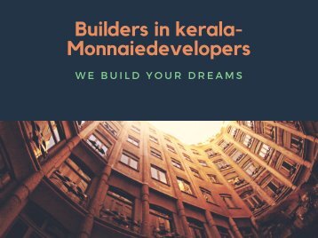 builders in kerala- Monnaiedevelopers