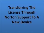 Easy Steps to Transferring The License Through Norton Support To A New Device