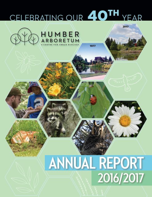 Humber Arboretum .  Annual Report 2016-17