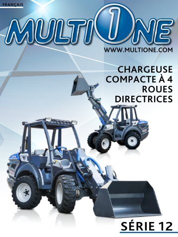 Multione Série 12 Chargeuse  compact à 4 roues directrices