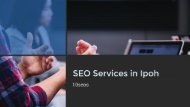 SEO Services in Ipoh