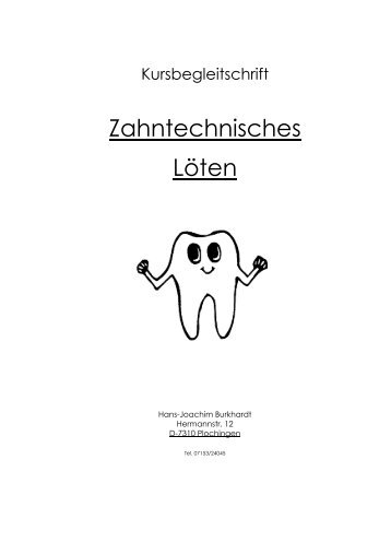 Zahntechnisches Löten - Burkhardt Zahntechnik