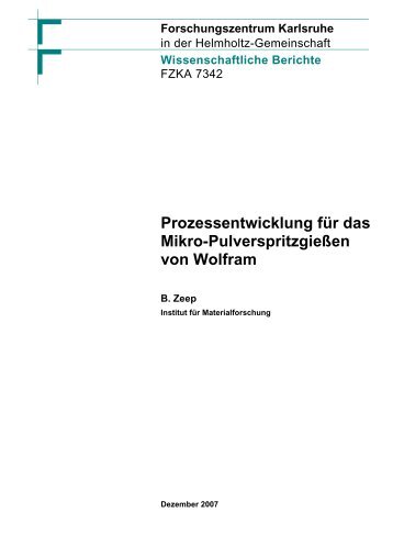 Prozessentwicklung für das Mikro-Pulverspritzgießen von ... - FZK