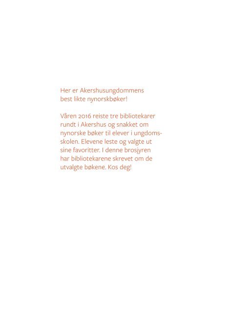 Akershusungdommens nynorskfavoritter : Må lese nynorsk!  