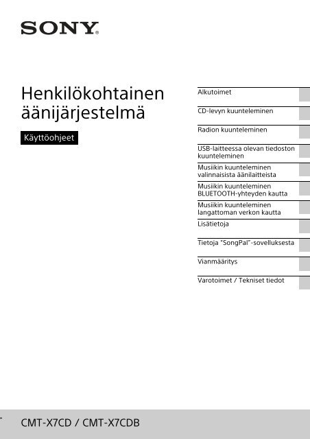 Sony CMT-X7CDB - CMT-X7CDB Mode d'emploi Finlandais