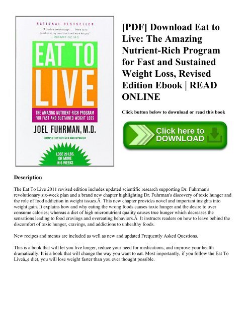 [PDF] Download Eat to Live The Amazing Nutrient-Rich Program for Fast and Sustained Weight Loss  Revised Edition Ebook  READ ONLINE