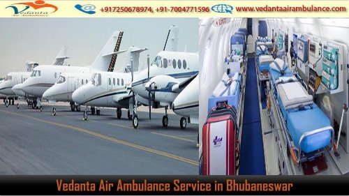 Get Air Ambulance Service at Affordable Cost from Bhubaneswar to Delhi by Vedanta Air Ambulance