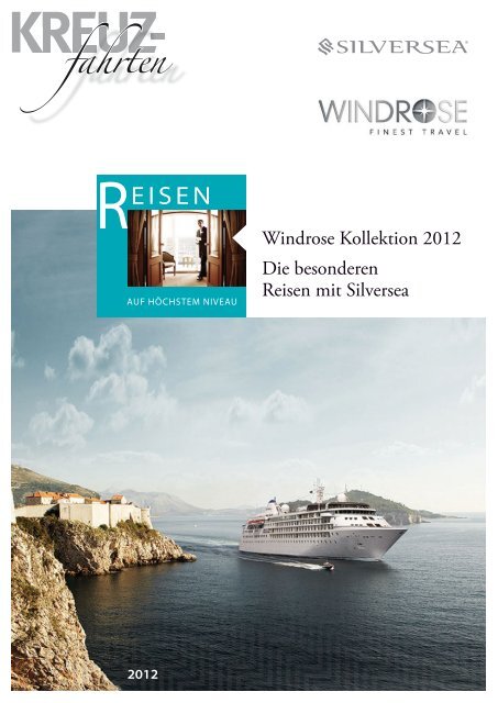 WINDROSE KreuzfahrtenSilversea 2012