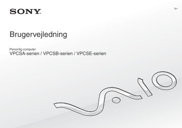 Sony VPCSA3Z9R - VPCSA3Z9R Mode d'emploi Danois
