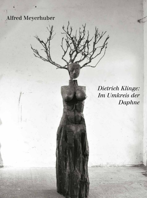 Dietrich Klinge – Im Umkreis der Daphne