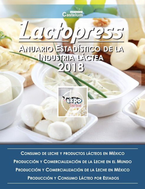 Anuario Estadístico de la Industria Láctea 2018 - Lactopress