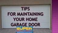 Tips For Maintaining Garage Door