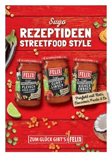 FELIX Sugo Streetfood Style - Rezeptheft