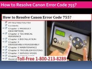call 1-800-213-8289 to Resolve Canon Error Code 755.