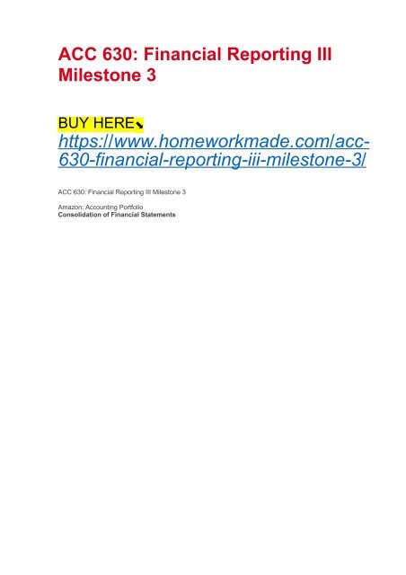 ACC 630- Financial Reporting III Milestone 3