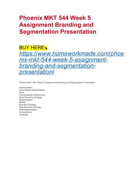 Phoenix MKT 544 Week 5 Assignment Branding and Segmentation Presentation