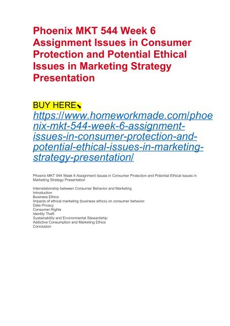 Phoenix MKT 544 Week 6 Assignment Issues in Consumer Protection and Potential Ethical Issues in Marketing Strategy Presentation