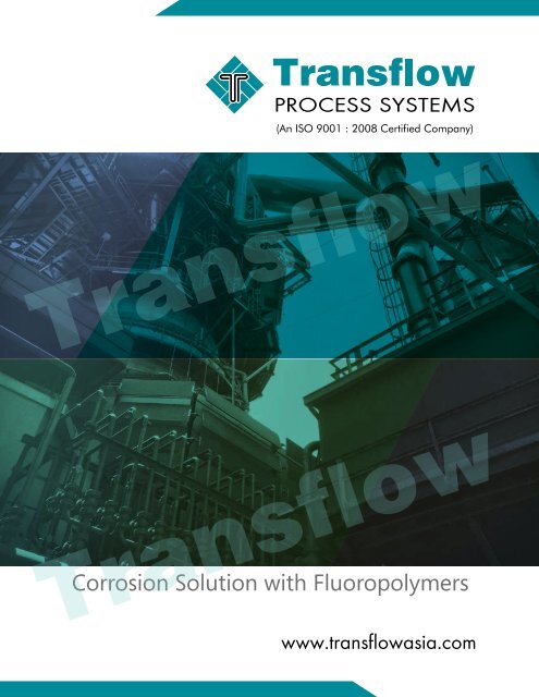 Transflow Process _ PTFE lined - Glass lined - Pfa lined - Pvdf lined piping 