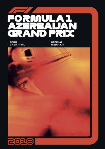 Formula 1 2018 Azerbaijan Grand Prix Official Media Kit (aze)