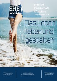 SHE works! - Das Leben leben und gestalten #Frauen #Wirtschaft #Karriere