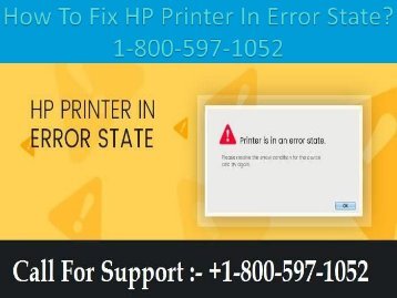 Call +1-800-597-1052  Fix HP Printer In Error State | For HP printer