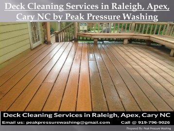 Deck Cleaning Services in Raleigh, Apex, Cary NC by Peak Pressure Washing