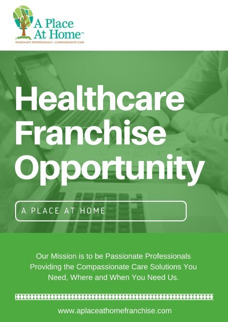 Get Healthcare Franchise Opportunity - A Place At Home Franchise