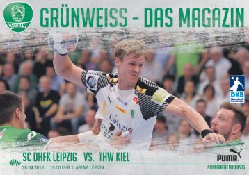 Grünweiss - Spieltagsmagazin SC DHfK Leipzig vs. THW Kiel