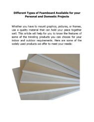 Different Types of Foamboard Available for your Personal and Domestic Projects