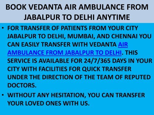 Vedanta Air Ambulance from Siliguri to Delhi is available for 24-hours 