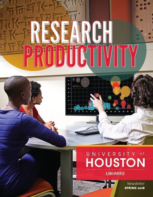 UH Libraries Newsletter Spring 2018