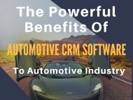 The Powerful Benefits Of Automotive Crm Software To Automotive Industry