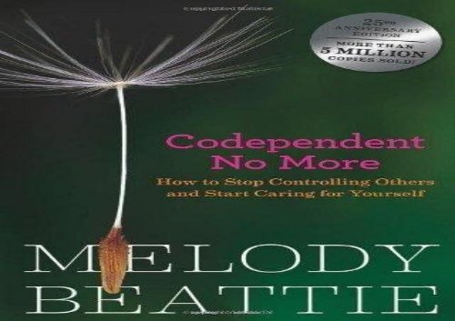 Pdf Download Codependent No More How To Stop Controlling Others
