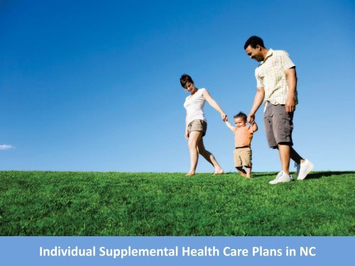 Individual Supplemental Health Care Plans in NC