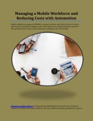 Managing a Mobile Workforce and Reducing Costs with Automation