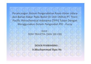 Perancangan Sistem Pengendali Rasio Aliran Udara dan Bahan ...