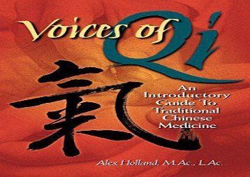 [PDF] Voices of Qi: An Introductory Guide to Traditional Chinese Medicine Best Ebook download