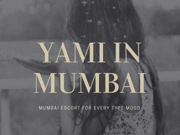 MUMBAI ESCORT FOR EVERY TYPE OF MOOD