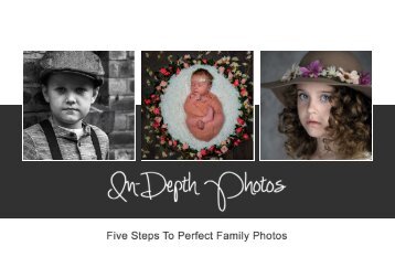 Five Steps To Perfect Family Photos