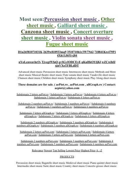 PRODUCTS Violin concerto sheet music Relevance Fake Book sheet music Newest Viola concerto sheet music Top Selling Violin sonata sheet music Lowest Price Gavotte sheet music Highest Price Piano sonata sheet music A