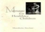 Download PDF Massage for Healthier Children TXT