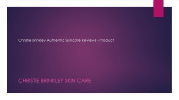  Christie Brinkley Authentic Skincare Reviews - Product