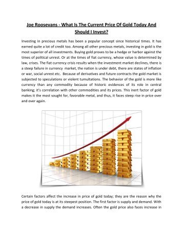 Joe Roosevans - What Is the Current Price of Gold Today and Should I Invest?