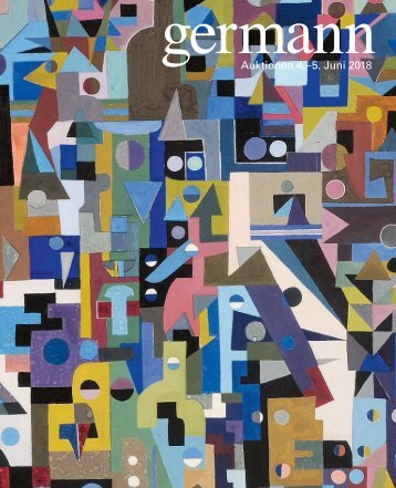 Kunst Auktion 4. - 5. Juni 2018, Germann Auktionshaus AG, Zürich